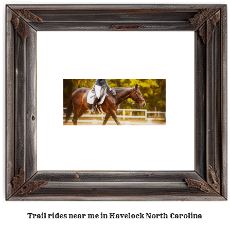 trail rides near me in Havelock, North Carolina